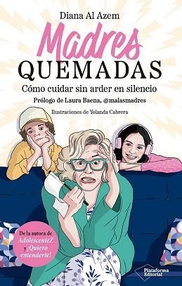 MADRES QUEMADAS | 9791387813710 | AL AZEM, DIANA | Llibreria Geli - Llibreria Online de Girona - Comprar llibres en català i castellà