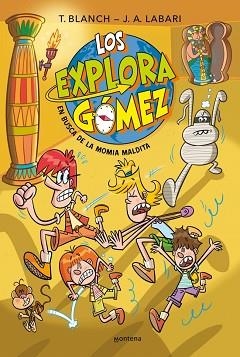 LOS EXPLORAGÓMEZ-2.EN BUSCA DE LA MOMIA MALDITA? | 9788410298392 | BLANCH, TERESA | Llibreria Geli - Llibreria Online de Girona - Comprar llibres en català i castellà