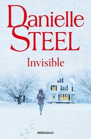 INVISIBLE | 9788466382083 | STEEL, DANIELLE | Libreria Geli - Librería Online de Girona - Comprar libros en catalán y castellano