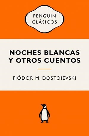 NOCHES BLANCAS Y OTROS CUENTOS | 9788491058052 | DOSTOIEVSKI, FIÓDOR M. | Llibreria Geli - Llibreria Online de Girona - Comprar llibres en català i castellà