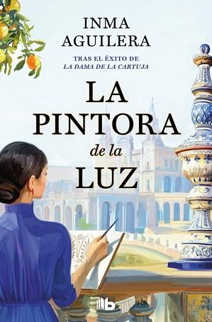 LA PINTORA DE LA LUZ (LA CARTUJA 2) | 9791387652807 | AGUILERA, INMA | Llibreria Geli - Llibreria Online de Girona - Comprar llibres en català i castellà