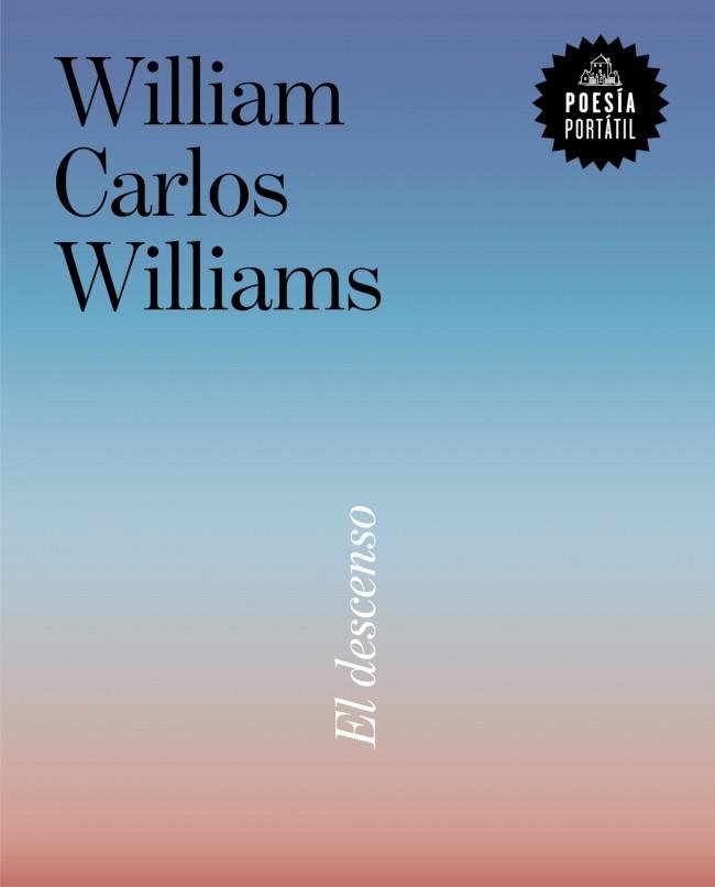 EL DESCENSO | 9788439746812 | WILLIAMS, WILLIAM CARLOS | Llibreria Geli - Llibreria Online de Girona - Comprar llibres en català i castellà