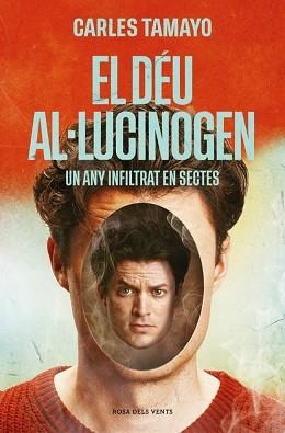 EL DÉU AL·LUCINOGEN | 9788410256859 | TAMAYO, CARLES | Llibreria Geli - Llibreria Online de Girona - Comprar llibres en català i castellà