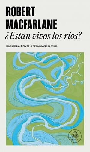 ESTÁN VIVOS LOS RÍOS? | 9788439746072 | MACFARLANE, ROBERT | Llibreria Geli - Llibreria Online de Girona - Comprar llibres en català i castellà