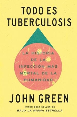TODO ES TUBERCULOSIS | 9788419514806 | GREEN, JOHN | Libreria Geli - Librería Online de Girona - Comprar libros en catalán y castellano