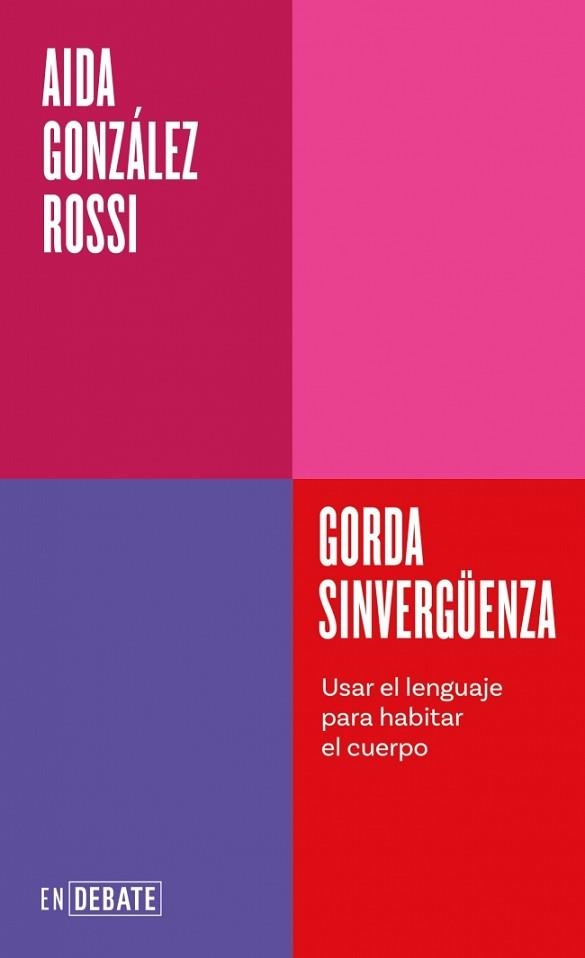 GORDA SINVERGÜENZA (SERIE ENDEBATE) | 9791387600754 | GONZÁLEZ ROSSI, AIDA | Llibreria Geli - Llibreria Online de Girona - Comprar llibres en català i castellà