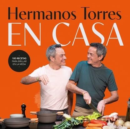 HERMANOS TORRES EN CASA | 9788401039195 | TORRES, SERGIO/TORRES, JAVIER | Llibreria Geli - Llibreria Online de Girona - Comprar llibres en català i castellà