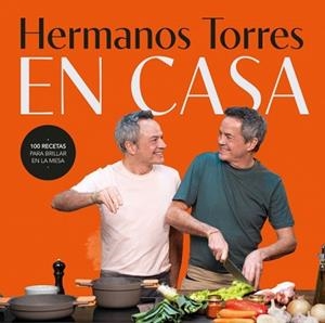 HERMANOS TORRES EN CASA | 9788401039195 | TORRES, SERGIO/TORRES, JAVIER | Llibreria Geli - Llibreria Online de Girona - Comprar llibres en català i castellà