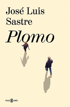 PLOMO | 9788401037108 | SASTRE, JOSÉ LUIS | Llibreria Geli - Llibreria Online de Girona - Comprar llibres en català i castellà