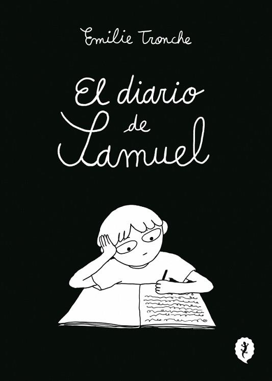 EL DIARIO DE SAMUEL | 9788419981219 | TRONCHE, ÉMILIE | Llibreria Geli - Llibreria Online de Girona - Comprar llibres en català i castellà