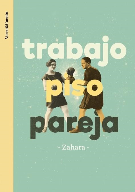 TRABAJO,PISO,PAREJA | 9788403526280 | ZAHARA | Llibreria Geli - Llibreria Online de Girona - Comprar llibres en català i castellà