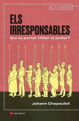 ELS IRRESPONSABLES | 9791387853235 | CHAPOUTOT, JOHANN | Llibreria Geli - Llibreria Online de Girona - Comprar llibres en català i castellà