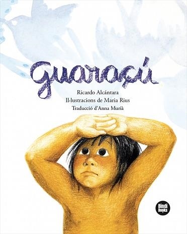 GUARAÇÚ (EDICIÓ EN CATALÀ) | 9791387594169 | ALCÁNTARA SGARBI, RICARDO | Libreria Geli - Librería Online de Girona - Comprar libros en catalán y castellano