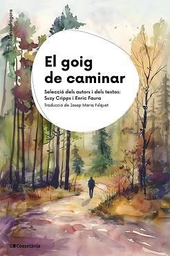 EL GOIG DE CAMINAR | 9788413565750 | Llibreria Geli - Llibreria Online de Girona - Comprar llibres en català i castellà
