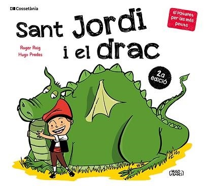 SANT JORDI I EL DRAC | 9788413565712 | ROIG CÉSAR, ROGER | Llibreria Geli - Llibreria Online de Girona - Comprar llibres en català i castellà