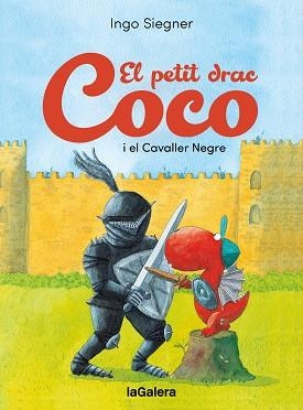 EL PETIT DRAC COCO I EL CAVALLER NEGRE | 9788424676728 | SIEGNER, INGO | Libreria Geli - Librería Online de Girona - Comprar libros en catalán y castellano