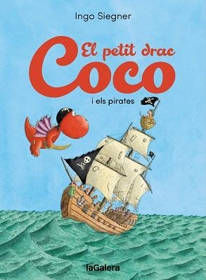 EL PETIT DRAC COCO I ELS PIRATES | 9788424676742 | SIEGNER, INGO | Libreria Geli - Librería Online de Girona - Comprar libros en catalán y castellano