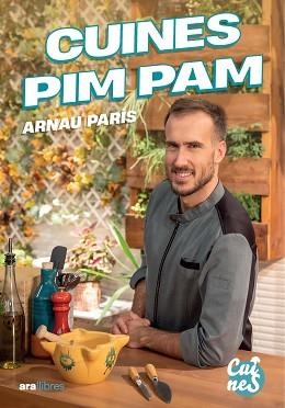 CUINES PIM PAM | 9788411732178 | PARÍS MASIP, ARNAU | Llibreria Geli - Llibreria Online de Girona - Comprar llibres en català i castellà