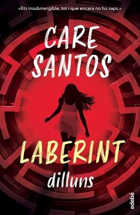 DILLUNS.SAGA LABERINT | 9788468377872 | SANTOS, CARE | Llibreria Geli - Llibreria Online de Girona - Comprar llibres en català i castellà