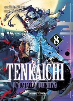 TENKAICHI.LA BATALLA DEFINITIVA-8 (SEINEN) | 9788410305359 | NAKAMARU, YOSUKE/AZUMA, KYÔTARÔ | Llibreria Geli - Llibreria Online de Girona - Comprar llibres en català i castellà