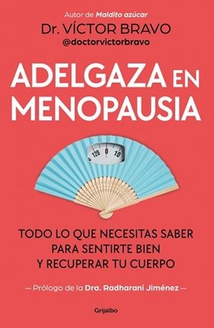 ADELGAZA EN MENOPAUSIA | 9788425373008 | BRAVO (@DOCTORVICTORBRAVO), VÍCTOR | Llibreria Geli - Llibreria Online de Girona - Comprar llibres en català i castellà
