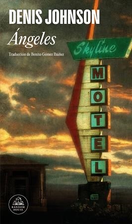 ÁNGELES | 9788439744337 | JOHNSON, DENIS | Libreria Geli - Librería Online de Girona - Comprar libros en catalán y castellano