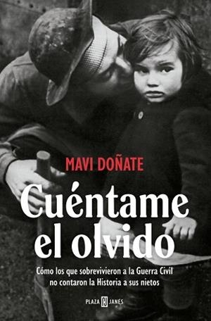 CUÉNTAME EL OLVIDO | 9788401037375 | DOÑATE, MAVI | Llibreria Geli - Llibreria Online de Girona - Comprar llibres en català i castellà