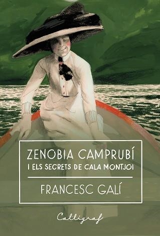 ZENOBIA CAMPRUBÍ I ELS SECRETS DE CALA MONTJOI | 9791399160123 | GALÍ BOHERA, FRANCESC | Llibreria Geli - Llibreria Online de Girona - Comprar llibres en català i castellà