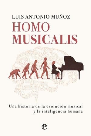 HOMO MUSICALIS | 9788413843612 | MUÑOZ, LUIS ANTONIO | Llibreria Geli - Llibreria Online de Girona - Comprar llibres en català i castellà