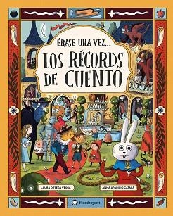 ÉRASE UNA VEZ... LOS RÉCORDS DE CUENTO | 9791387614355 | ORTEGA VESGA, LAURA | Libreria Geli - Librería Online de Girona - Comprar libros en catalán y castellano