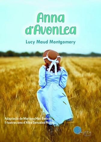 ANNA D'AVONLEA | 9788419190833 | GONZALEZ NUÑEZ, ALBA/ MAS BASSAS, MARIONA | Llibreria Geli - Llibreria Online de Girona - Comprar llibres en català i castellà