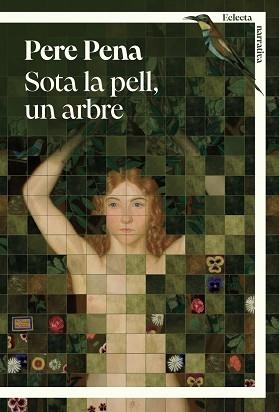 SOTA LA PELL,UN ARBRE | 9791387933074 | PENA JOVÉ, PERE | Llibreria Geli - Llibreria Online de Girona - Comprar llibres en català i castellà