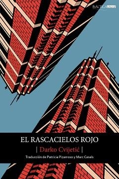 EL RASCACIELOS ROJO | 9791399128413 | CVIJETIC,DARKO | Llibreria Geli - Llibreria Online de Girona - Comprar llibres en català i castellà
