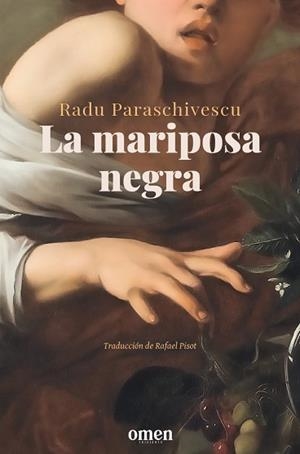 LA MARIPOSA NEGRA | 9788412865677 | PARASCHIVESCU, RADU | Libreria Geli - Librería Online de Girona - Comprar libros en catalán y castellano