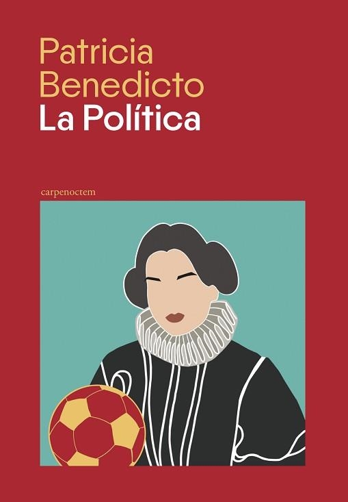 LA POLÍTICA | 9788412929386 | BENEDICTO, PATRICIA | Libreria Geli - Librería Online de Girona - Comprar libros en catalán y castellano