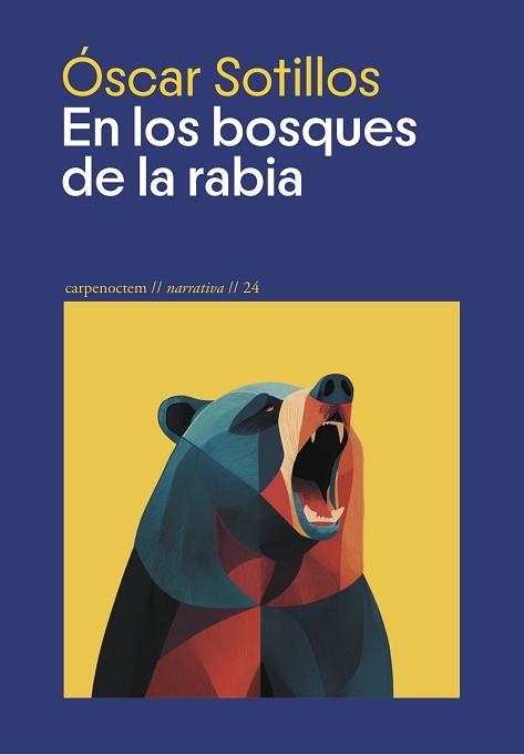 EN LOS BOSQUES DE LA RABIA | 9788412929379 | SOTILLOS, ÓSCAR | Llibreria Geli - Llibreria Online de Girona - Comprar llibres en català i castellà