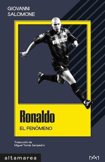 RONALDO.EL FENÓMENO | 9788410435995 | SALOMONE, GIOVANNI | Libreria Geli - Librería Online de Girona - Comprar libros en catalán y castellano