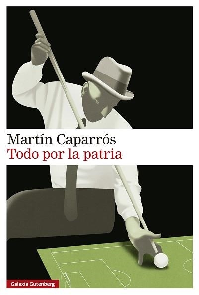 TODO POR LA PATRIA | 9791388019586 | CAPARRÓS, MARTÍN | Llibreria Geli - Llibreria Online de Girona - Comprar llibres en català i castellà