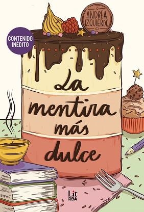 LA MENTIRA MÁS DULCE | 9788410989627 | IZQUIERDO, ANDREA | Llibreria Geli - Llibreria Online de Girona - Comprar llibres en català i castellà