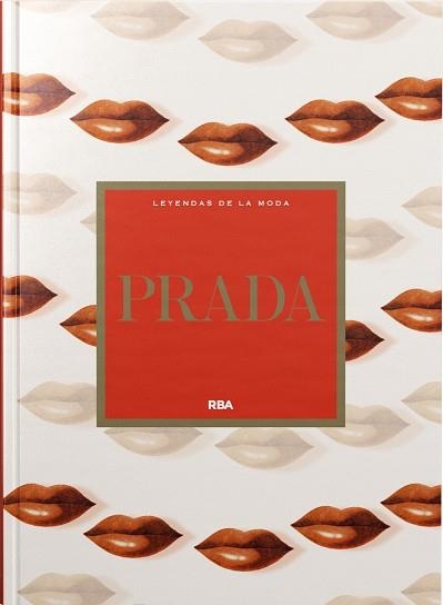 PRADA.LEYENDAS DE MODA | 9788410989702 | Llibreria Geli - Llibreria Online de Girona - Comprar llibres en català i castellà