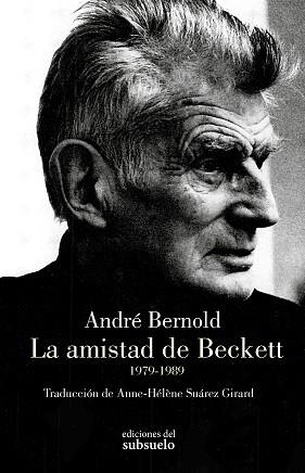 LA AMISTAD DE BECKETT | 9788412974768 | BERNOLD, ANDRÉ | Llibreria Geli - Llibreria Online de Girona - Comprar llibres en català i castellà