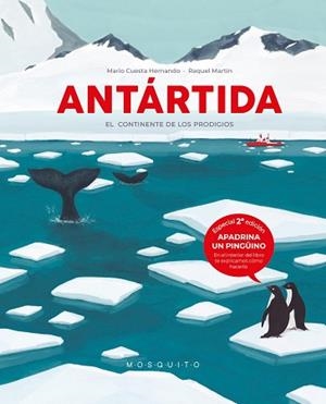 ANTÁRTIDA.EL CONTINENTE DE LOS PRODIGIOS | 9788410417755 | CUESTA HERNANDO, MARIO | Llibreria Geli - Llibreria Online de Girona - Comprar llibres en català i castellà
