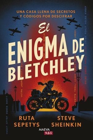 EL ENIGMA DE BLETCHLEY | 9791387664633 | SEPETYS, RUTA/SHEINKIN, STEVE | Libreria Geli - Librería Online de Girona - Comprar libros en catalán y castellano