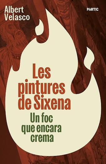 LES PINTURES DE SIXENA | 9788498096309 | VELASCO, ALBERT | Libreria Geli - Librería Online de Girona - Comprar libros en catalán y castellano
