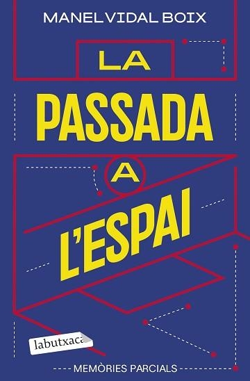 LA PASSADA A L'ESPAI | 9791387802417 | VIDAL BOIX, MANEL | Llibreria Geli - Llibreria Online de Girona - Comprar llibres en català i castellà