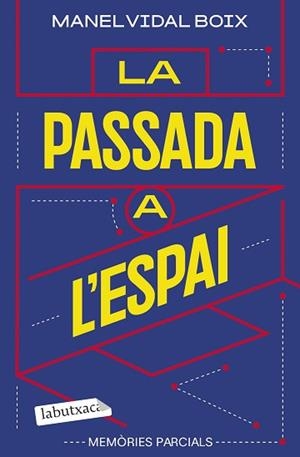 LA PASSADA A L'ESPAI | 9791387802417 | VIDAL BOIX, MANEL | Llibreria Geli - Llibreria Online de Girona - Comprar llibres en català i castellà