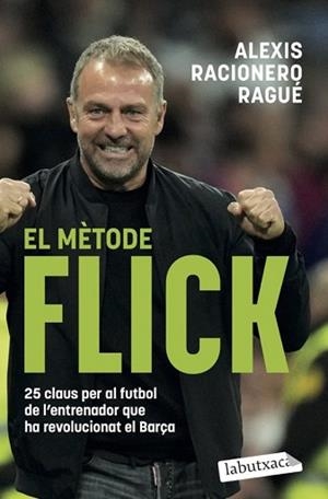 EL MÈTODE FLICK | 9791387802424 | RACIONERO RAGUÉ, ALEXIS | Llibreria Geli - Llibreria Online de Girona - Comprar llibres en català i castellà