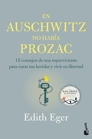 EN AUSCHWITZ NO HABÍA PROZAC | 9788408316831 | EGER, EDITH | Libreria Geli - Librería Online de Girona - Comprar libros en catalán y castellano