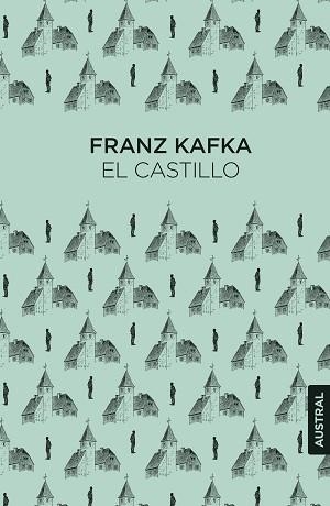 EL CASTILLO | 9788408317319 | FRANZ KAFKA | Llibreria Geli - Llibreria Online de Girona - Comprar llibres en català i castellà