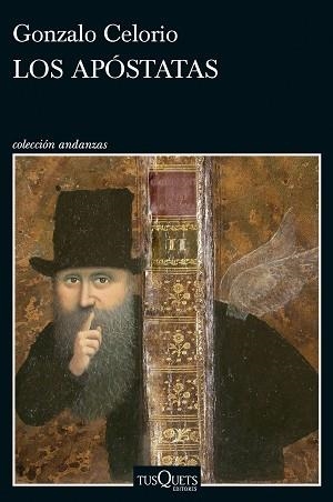 LOS APÓSTATAS | 9788411077668 | CELORIO, GONZALO | Libreria Geli - Librería Online de Girona - Comprar libros en catalán y castellano